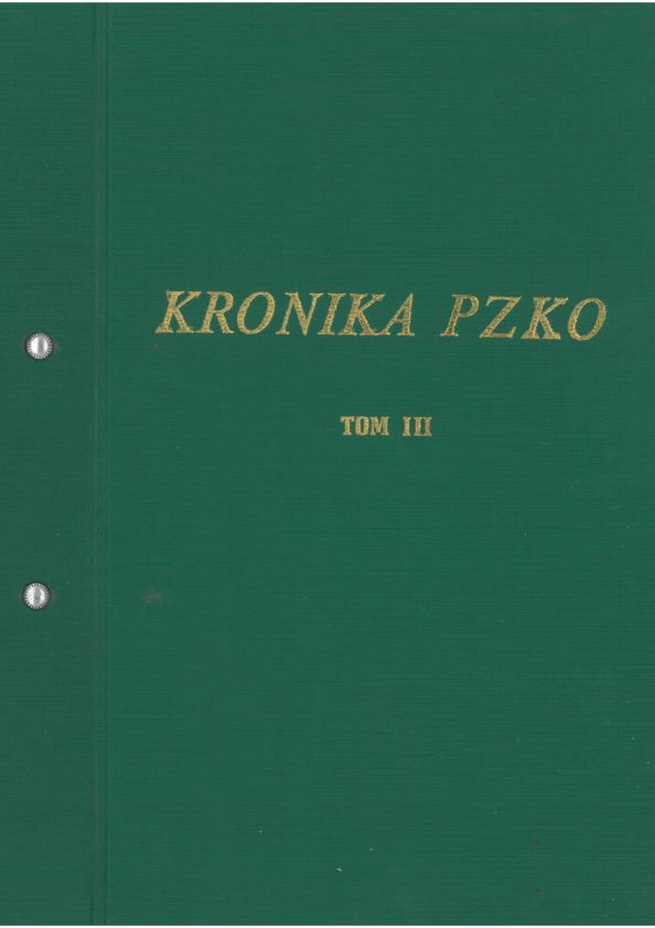 Kronika PZKO Błędowice tom III
